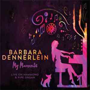 Barbara Dennerlein - My Moments album