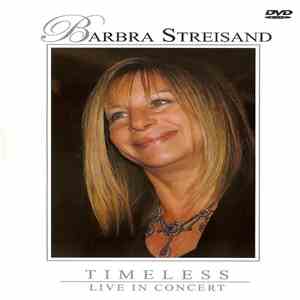 Barbra Streisand - Timeless - Live In Concert album