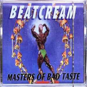 Beatcream - Masters Of Bad Taste album