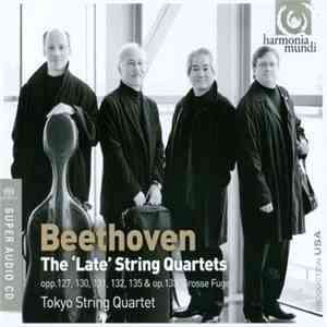 Beethoven, Tokyo String Quartet - The 'Late' String Quartets album