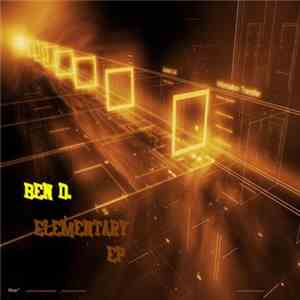 Ben D.  - Elementary album