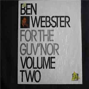 Ben Webster - For The Guv'nor Volume Two album