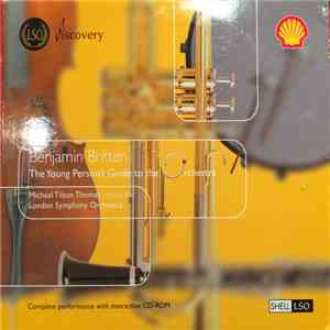 Benjamin Britten, Michael Tilson Thomas, The London Symphony Orchestra - The Young Person’s Guide To The Orchestra album