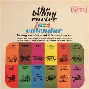 Benny Carter And His Orchestra - The Benny Carter Jazz Calendar album