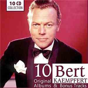 Bert Kaempfert - 10 Original Albums & Bonus Tracks album
