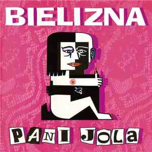 Bielizna - Pani Jola album