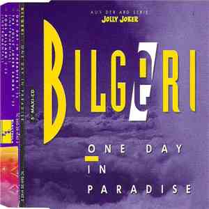Bilgeri - One Day In Paradise album