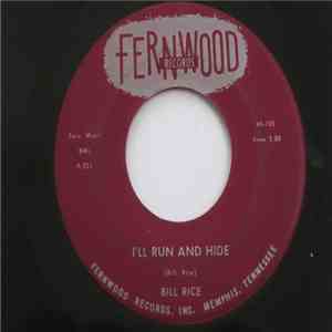 Bill Rice - I'll Run And Hide album