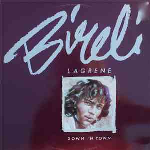 Biréli Lagrène - Down In Town album