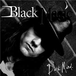 Black Magic  - Dark Mind album