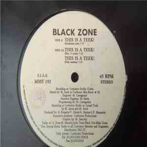 Black Zone  - This Is A Teck! album