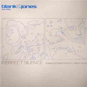 Blank & Jones - Perfect Silence (Remixes) album
