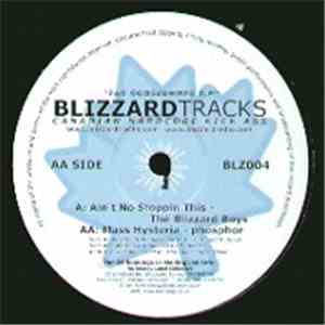 Blizzard Boys / DJ Phosphor - Ain't No Stoppin This / Mass Hysteria album