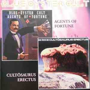 Blue Öyster Cult - Agents Of Fortune / Cultosaurus Erectus album