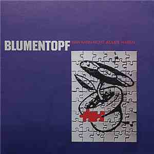 Blumentopf - Man Kann Nicht Alles Haben album