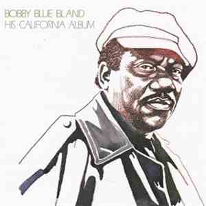 Bobby Blue Bland - His California Album album