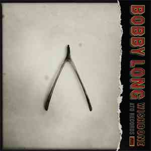 Bobby Long - Wishbone album