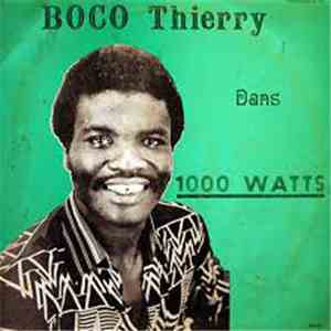 Boco Thierry Et Les Volcans De La Capitale - Dans 1000 Watts album