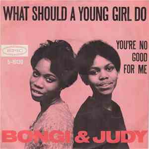 Bongi And Judy - What Should A Young Girl Do album