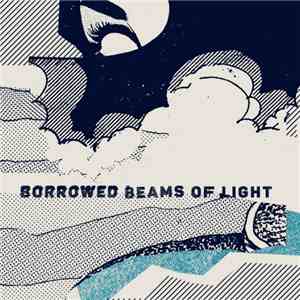 Borrowed Beams Of Light - Sky of You/Sea of Me album