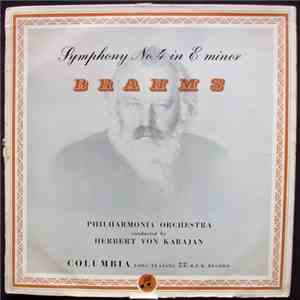 Brahms, Philharmonia Orchestra, Herbert von Karajan - Symphony No. 4 In E Minor album