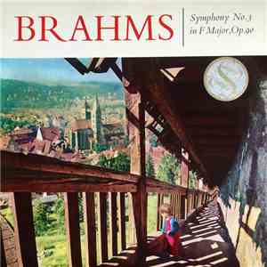 Brahms - Symphony No. 3 In F Major, Opus 90 album
