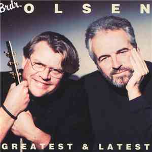 Brdr. Olsen - Greatest And Latest album