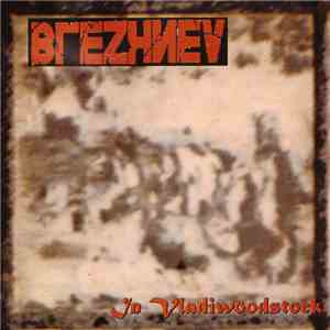 Brezhnev - In Vladiwoodstock album