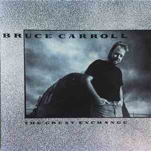 Bruce Carroll - The Great Exchange album
