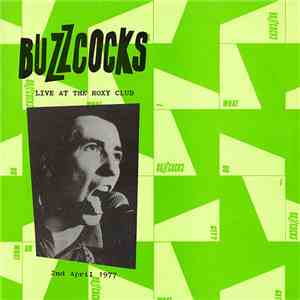 Buzzcocks - Live At The Roxy Club - April '77 album