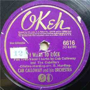 Cab Calloway And His Orchestra - I Want To Rock / Tain't No Good album