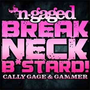 Cally Gage & Gammer - Breakneck Bstard! album
