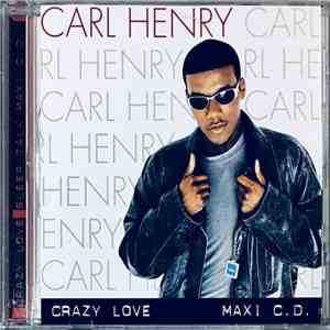 Carl Henry - Crazy Love album
