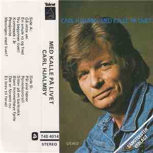 Carl Hjalmby - Med Kalle På Livet album