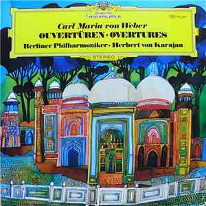 Carl Maria von Weber, Herbert von Karajan - Ouverturen - Overtures album