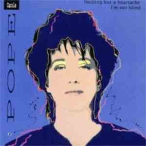Carole Pope - Nothing But A Heartache / I'm Not Blind album