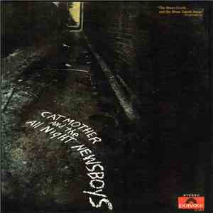 Cat Mother And The All Night Newsboys - The Street Giveth.. And The Street Taketh Away album