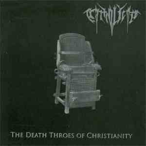 Catholicon - The Death Throes Of Christianity album