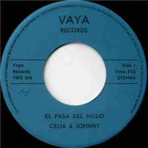Celia & Johnny - El Pasa Del Mulo / Tengo El Idde album
