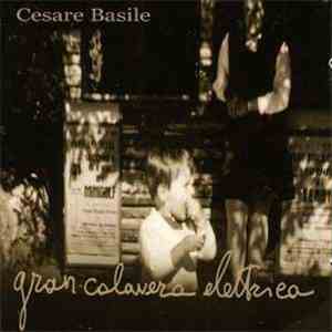 Cesare Basile - Gran Calavera Elettrica album