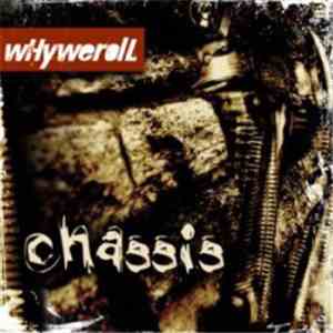 Chassis - Whyweroll album