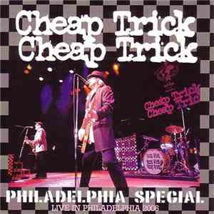 Cheap Trick - Philadelphia Special album
