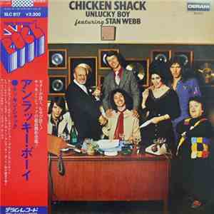 Chicken Shack Featuring Stan Webb  - Unlucky Boy album