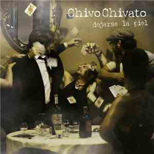 ChivoChivato - Dejarse La Piel album
