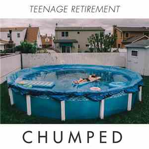 Chumped - Teenage Retirement album