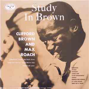 Clifford Brown And Max Roach - Study In Brown album