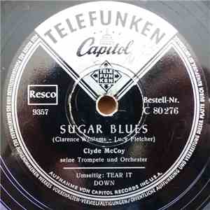Clyde McCoy And His Orchestra - Sugar Blues / Tear It Down album