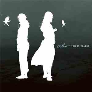 Coho - Things Change album