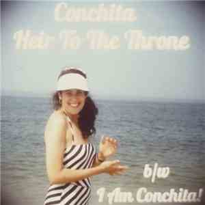 Conchita - Heir To The Throne b/w I Am Conchita album