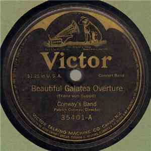 Conway's Band / Vessella's Italian Band - Beautiful Galatea Overture / Valse Militaire album